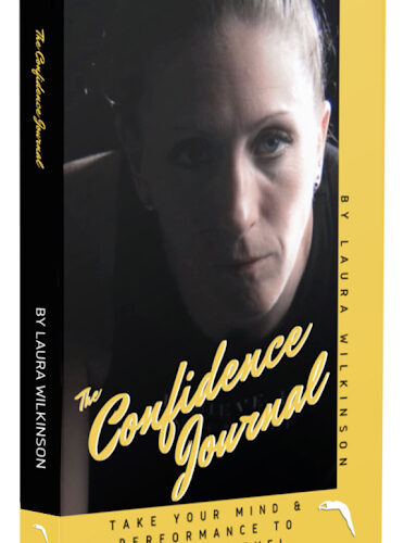 The Confidence Journal by Laura Wilkinson