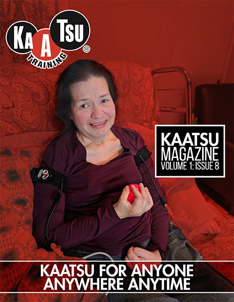 Volume 01 Issue 08: KAATSU For Anyone Anytime