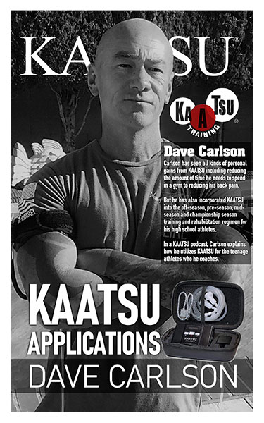 Volume 03 Issue 02b: KAATSU Applications- Dave Carlson